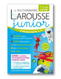 LE DICTIONNAIRE LAROUSSE JUNIOR et son dictionnaire en ligne 7/11 CE/C