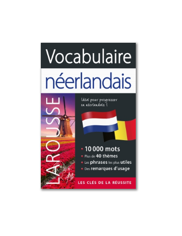 DICTIONNAIRE LAROUSSE VOCABULAIRE NEERLANDAIS