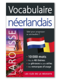DICTIONNAIRE LAROUSSE VOCABULAIRE NEERLANDAIS