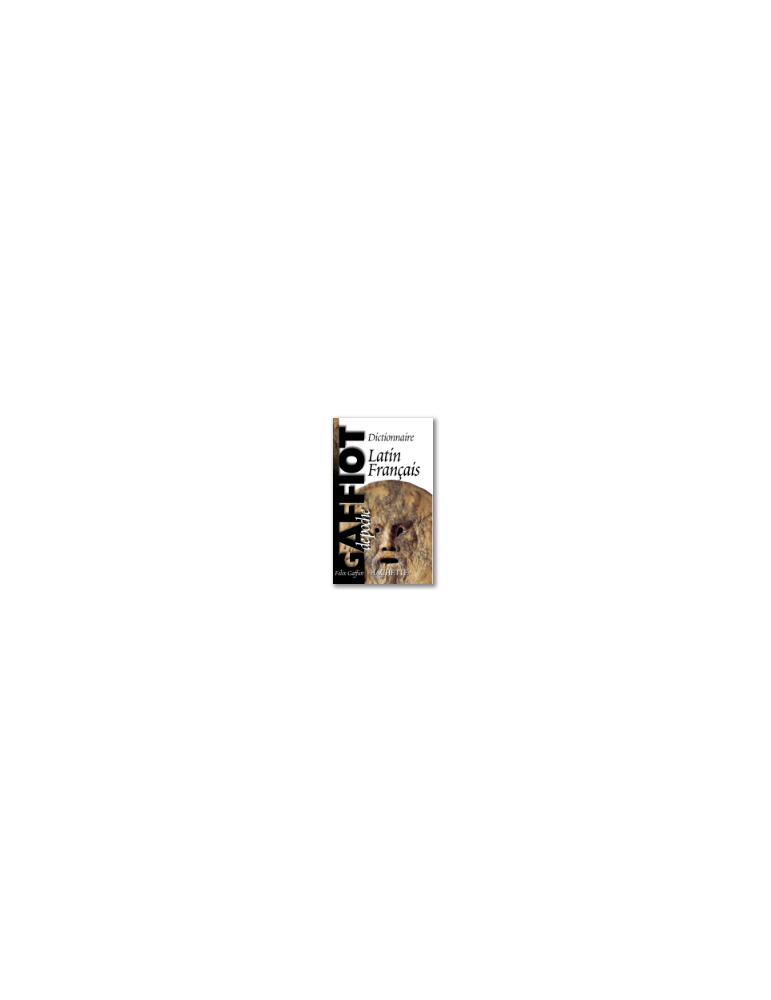 GAFFIOT DE POCHE - DICTIONNAIRE LATIN FRANCAIS
